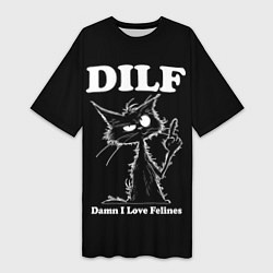 Футболка женская длинная DILF - damn I love felines, цвет: 3D-принт