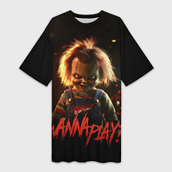 Женская длинная футболка Chucky wanna play?