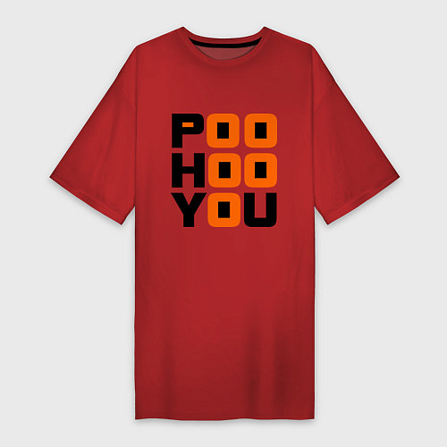 Женская футболка-платье Poo hoo you / Красный – фото 1