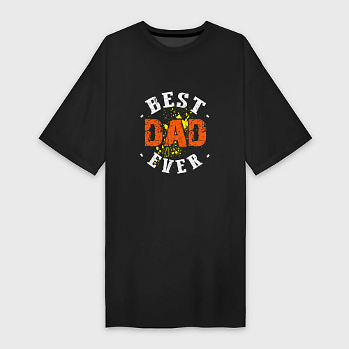 Женская футболка-платье Best Dad Ever / Черный – фото 1