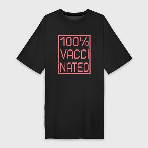 Женская футболка-платье 100% вакцинация / Черный – фото 1