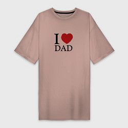 Женская футболка-платье I love dad