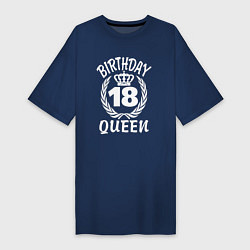 Женская футболка-платье 18 с днем рождения королева