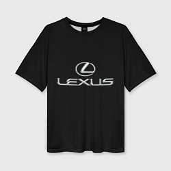 Футболка оверсайз женская Lexus, цвет: 3D-принт