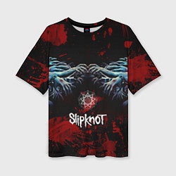 Женская футболка оверсайз Slipknot руки зомби