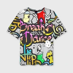 Женская футболка оверсайз Break Show Dance