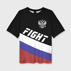 Футболка оверсайз женская Fight Russia, цвет: 3D-принт