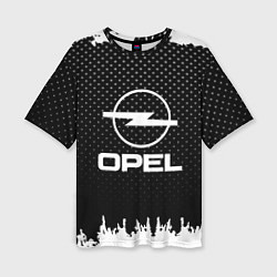 Футболка оверсайз женская Opel: Black Side, цвет: 3D-принт