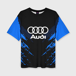 Женская футболка оверсайз Audi: Blue Anger