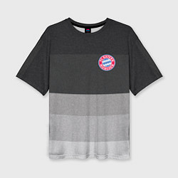 Женская футболка оверсайз ФК Бавария: Серый стиль