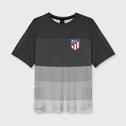 Женская футболка оверсайз ФК Атлетико Мадрид: Серый стиль