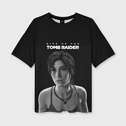 Женская футболка оверсайз Rise if The Tomb Raider
