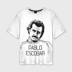 Женская футболка оверсайз Pablo Escobar