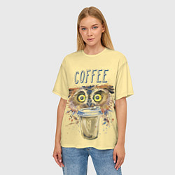 Футболка оверсайз женская Owls like coffee, цвет: 3D-принт — фото 2