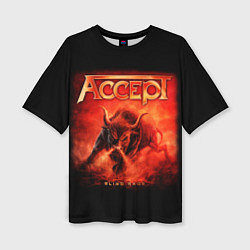 Футболка оверсайз женская Accept: Hell Bull, цвет: 3D-принт