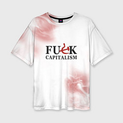 Женская футболка оверсайз Не люблю капитализм!