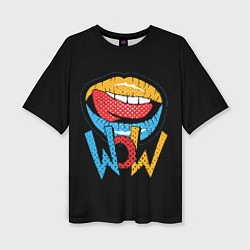 Футболка оверсайз женская Wow - lips with tongue, цвет: 3D-принт