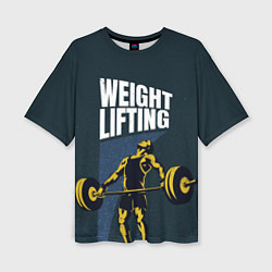 Женская футболка оверсайз Wheight lifting