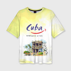 Футболка оверсайз женская Куба, цвет: 3D-принт
