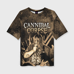 Женская футболка оверсайз Cannibal Corpse