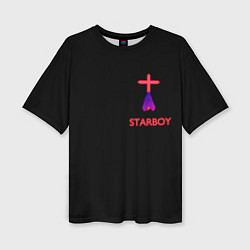 Женская футболка оверсайз STARBOY - The Weeknd