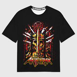 Женская футболка оверсайз Anthrax - For All Kings