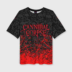 Футболка оверсайз женская CANNIBAL CORPSE, БРЫЗГИ КРАСОК ЧЕРЕПА, цвет: 3D-принт