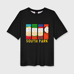 Женская футболка оверсайз South Park - Южный парк главные герои