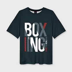 Футболка оверсайз женская Бокс - Boxing, цвет: 3D-принт