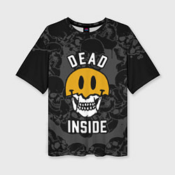 Женская футболка оверсайз Dead inside - мертвый внутри