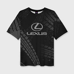 Женская футболка оверсайз Lexus следы шин