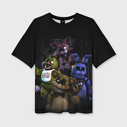 Футболка оверсайз женская Five Nights at Freddys - FNAF персонажи игры, цвет: 3D-принт