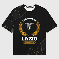 Женская футболка оверсайз Лого Lazio и надпись Legendary Football Club на те