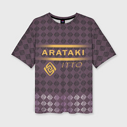 Женская футболка оверсайз Аратаки Итто Arataki Itto Elements Genshin Impact