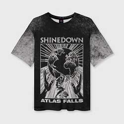 Футболка оверсайз женская Atlas Falls - Shinedown, цвет: 3D-принт