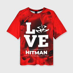 Футболка оверсайз женская Hitman Love Классика, цвет: 3D-принт