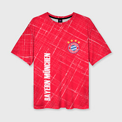 Футболка оверсайз женская Bayern munchen Абстрактно выцарапанный фон, цвет: 3D-принт