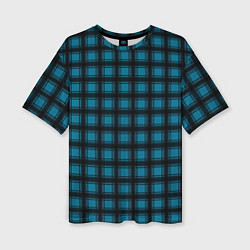 Футболка оверсайз женская Black and blue plaid, цвет: 3D-принт