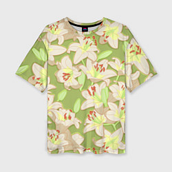 Женская футболка оверсайз Нежные цветы - лилии: цветной паттерн