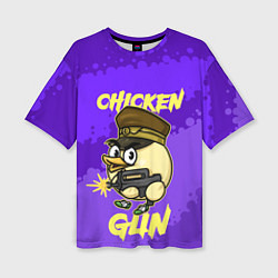 Женская футболка оверсайз Чикен Ган - цыпленок