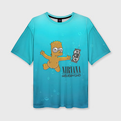 Женская футболка оверсайз Nirvana - Simpson