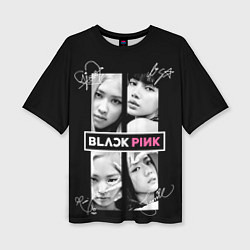 Футболка оверсайз женская Blackpink - Autographs, цвет: 3D-принт