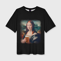 Женская футболка оверсайз Мона Лиза с пивком
