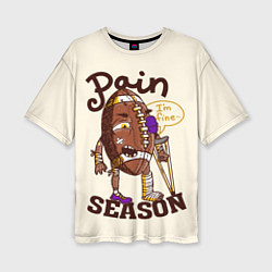 Женская футболка оверсайз Сезон боли