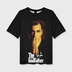Футболка оверсайз женская The Godfather - Michael Corleone, цвет: 3D-принт