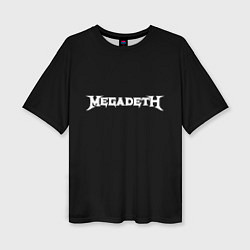 Футболка оверсайз женская Megadeth logo white, цвет: 3D-принт