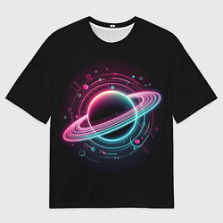 Футболка оверсайз женская Неоновый Сатурн, цвет: 3D-принт