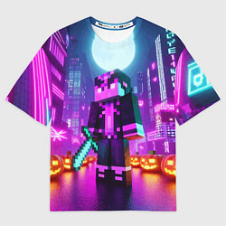 Женская футболка оверсайз Чувак с мечом в неоновом городе - Майнкрафт