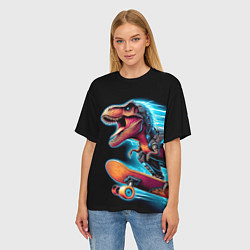 Футболка оверсайз женская Cool Dino on a skateboard - neon glow fantasy, цвет: 3D-принт — фото 2