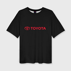 Футболка оверсайз женская Toyota red logo auto, цвет: 3D-принт